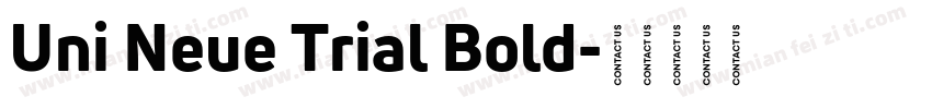 Uni Neue Trial Bold字体转换